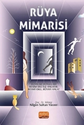 Nobel Rüya Mimarisi - Nilgün Sultan Yüceer Nobel Bilimsel Eserler