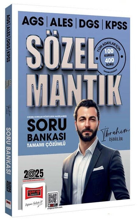 Yargı 2025 MEB-AGS ALES DGS KPSS Sözel Mantık Soru Bankası Çözümlü - İbrahim İşbilir Yargı Yayınları