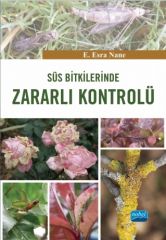 Nobel Süs Bitkilerinde Zararlı Kontrolü - Esra Nane Nobel Akademi Yayınları