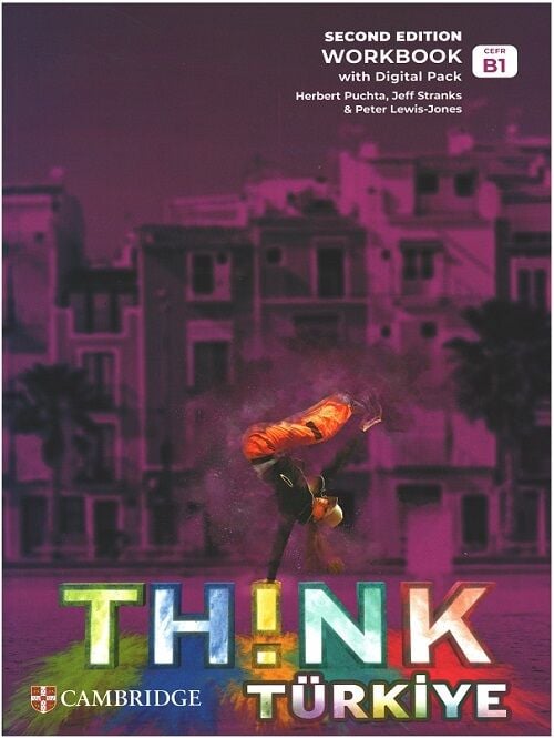 Cambridge Think Türkiye B1 Workbook with Digital Pack (2nd) Cambridge Yayınları