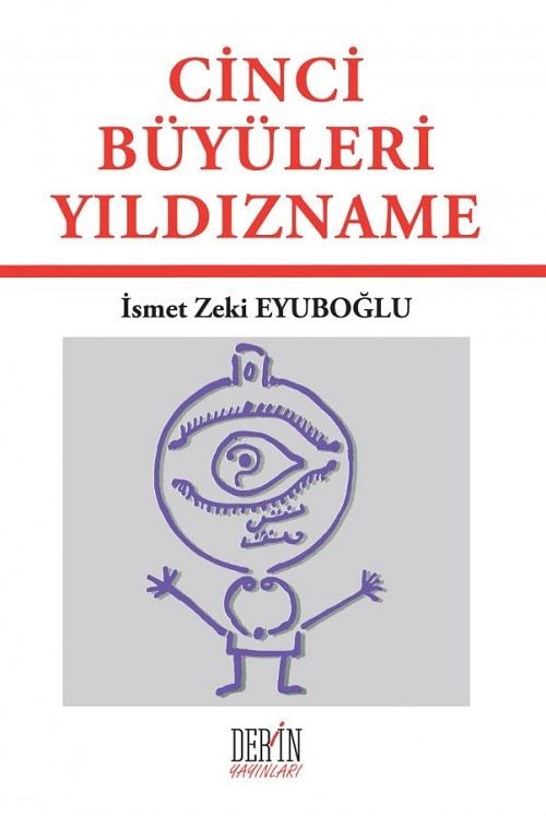 Derin Yayınları Cinci Büyüleri Yıldızname - İsmet Zeki Eyüboğlu Derin Yayınları