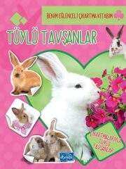 Benim Eğlenceli Çıkartma Kitabım - Tüylü Tavşanlar Parıltı Yayınları