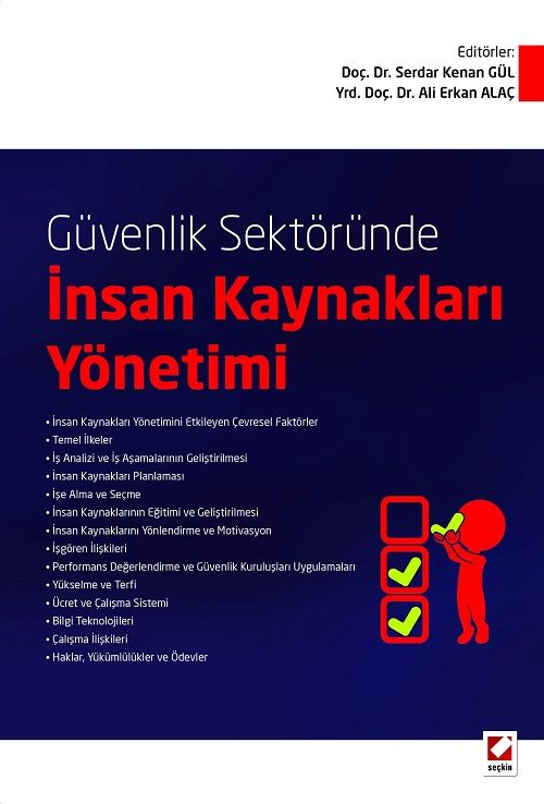 Seçkin Güvenlik Sektöründe İnsan Kaynakları Yönetimi - Serdar Kenan Gül, Ali Erkan Alaç Seçkin Yayınları