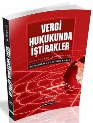 Savaş Vergi Hukukunda İştirakler - Ahmet Ak Savaş Yayınları