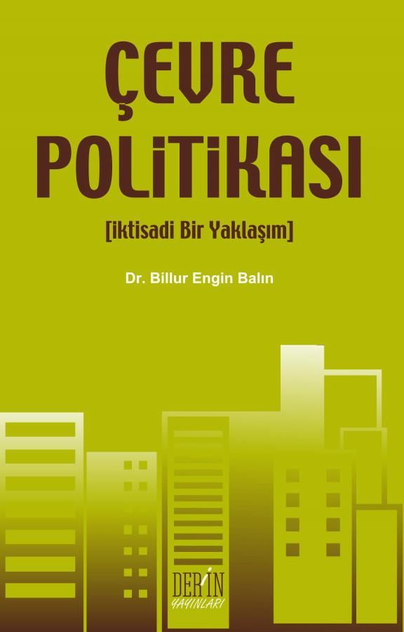 Derin Yayınları Çevre Politikası - Billur Engin Balın Derin Yayınları