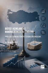 Gazi Kitabevi Bütçe Açıkları ve Makroekonomik Etkileri: 1960-2023 Dönemi Türkiye Üzerine Bir İnceleme - Zeynep Bayram Gazi Kitabevi Yayınları