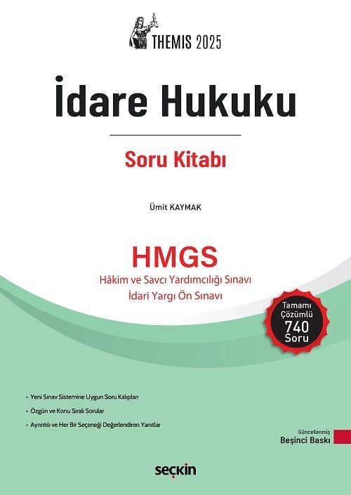 Seçkin 2025 THEMİS İdare Hukuku Soru Kitabı Çözümlü 5. Baskı - Ümit Kaymak Seçkin Yayınları