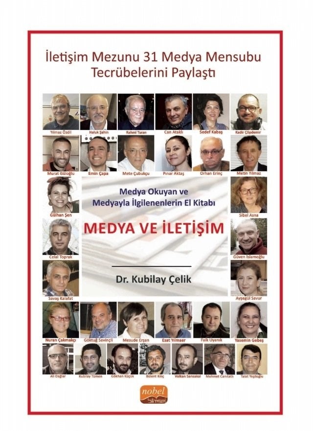 Nobel Medya Okuyan ve Medyayla İlgilenenlerin El Kitabı, Medya ve İletişim - Kubilay Çelik Nobel Bilimsel Eserler