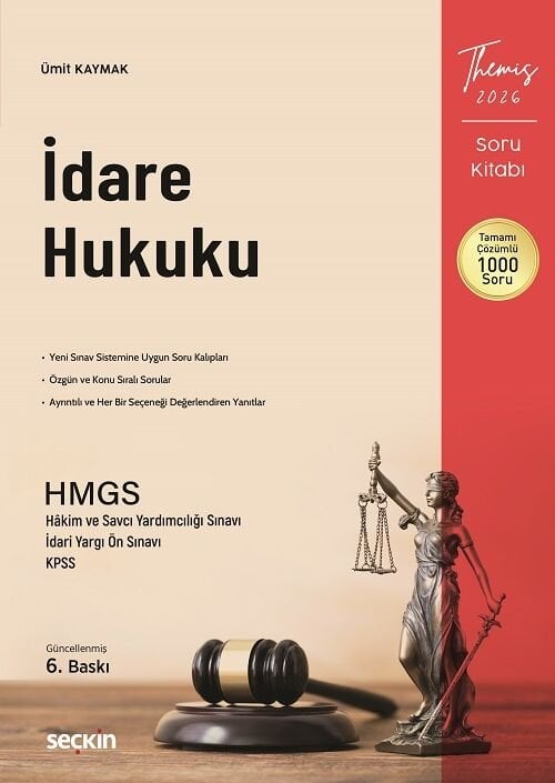 Seçkin 2026 THEMİS HMGS Hakimlik İdare Hukuku Soru Kitabı Çözümlü 6. Baskı - Ümit Kaymak Seçkin Yayınları