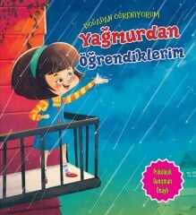 Doğadan Öğreniyorum  - Yağmurdan Öğrendiklerim Parıltı Yayınları
