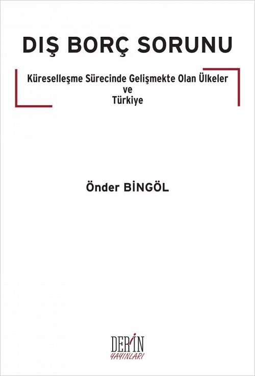 Derin Yayınları Dış Borç Sorunu - Önder Bingöl Derin Yayınları