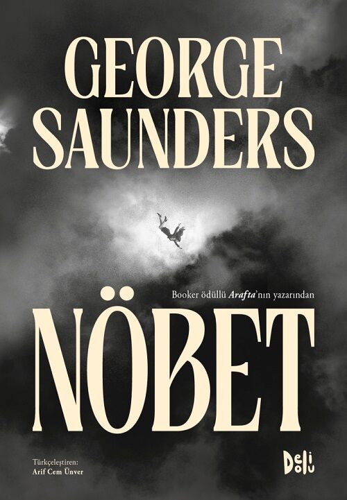Nöbet - George Saunders Delidolu Yayınları