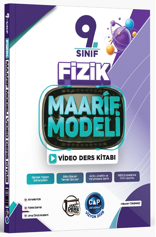 Çap Yayınları 9. Sınıf Fizik Maarif Model Video Ders Kitabı Çap Yayınları