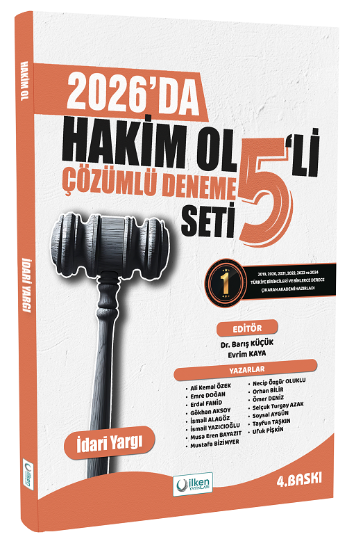 İlken 2026 İdari Yargı Hakim Ol 5 Deneme Çözümlü 4. Baskı İlken Yayınları