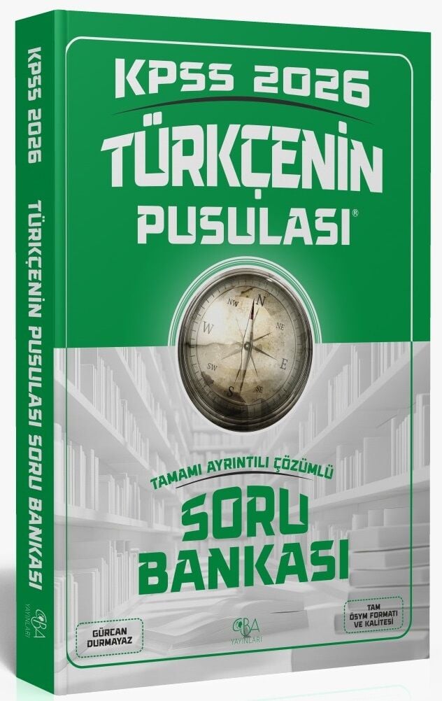 CBA Yayınları 2026 KPSS Türkçenin Pusulası Soru Bankası Çözümlü - Gürcan Durmayaz CBA Yayınları