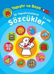Yapıştır ve Boya - İlk Yapıştırmalarım Sözcükler Parıltı Yayınları