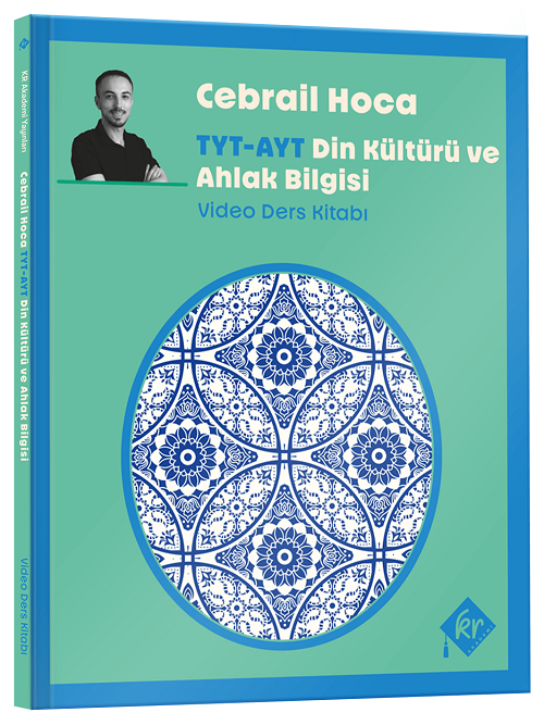 KR Akademi YKS TYT AYT Din Kültürü ve Ahlak Bilgisi Video Ders Kitabı - Cebrail Karaoğlan  KR Akademi