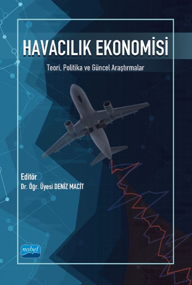 Nobel Havacılık Ekonomisi - Deniz Macit Nobel Akademi Yayınları