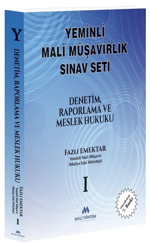 Mali Yöntem YMM Yeminli Mali Müşavirlik Denetim, Raporlama ve Meslek Hukuku Cilt-1 7. Baskı - Fazlı Emektar Mali Yöntem Danışmanlık