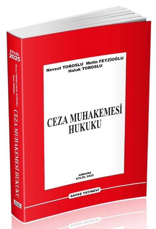 Savaş 2025 Ceza Muhakemesi Hukuku - Nevzat Toroslu, Metin Feyzioğlu, Haluk Toroslu Savaş Yayınları