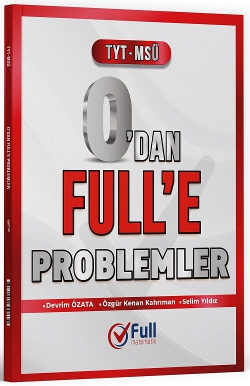 Full Matematik YKS TYT MSÜ 0'dan Full'e Problemler Soru Bankası Çözümlü Full Matematik Yayınları