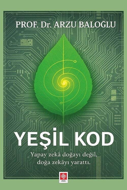 Ekin Yeşil Kod - Arzu Baloğlu Ekin Yayınları