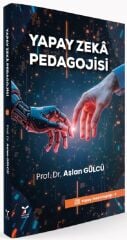 Umuttepe Yapay Zeka Pedagojisi - Aslan Gülcü Umuttepe Yayınları