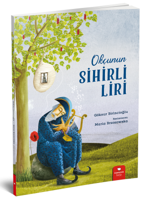Okçunun Sihirli Liri - Göknur Birincioğlu Redhouse Yayınları