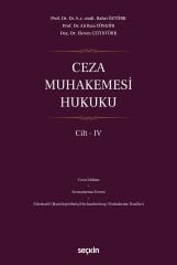 Seçkin Ceza Muhakemesi Hukuku Cilt-4 - Bahri Öztürk Seçkin Yayınları