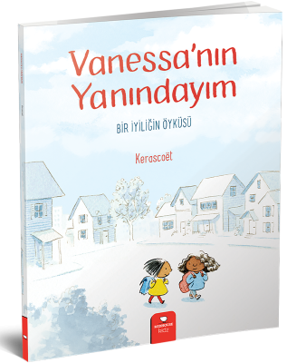 Vanessa nın Yanındayım - Kerascoet Redhouse Yayınları
